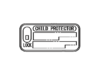 Lexus 69339-48010 Label, Child Protector Information