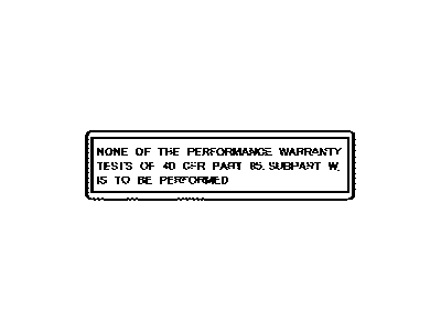 Lexus 11282-21010 Label, Loaded Testing Caution