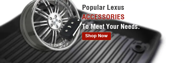Popular Lexus accessories to meet your needs